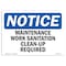 Signmission OSHA Sign, 10" H, Rigid Plastic, Maintenance Work Sanitation Clean-Up Required Sign, Landscape OS-NS-P-1014-L-14118 - alternate 1